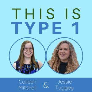 This is Type 1: Real-Life Type 1 Diabetes by Colleen Mitchell