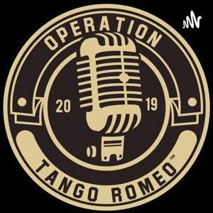 Operation Tango Romeo, the Trauma Recovery Podcast by Mark Meincke