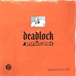 DEADLOCK: A Pro Wrestling Podcast by DEADLOCK