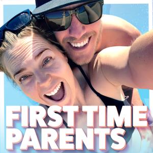 First Time Parents Podcast