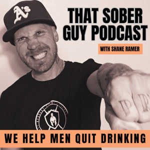 That Sober Guy Podcast by Shane Ramer
