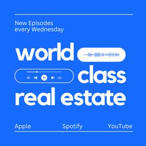 World Class Real Estate by Sam Hunter, Mark Worrall and Ian MacBeth