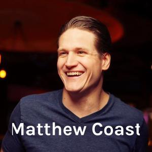 The Forever Woman Podcast - Matthew Coast by Matthew Coast