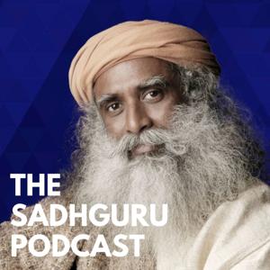 The Sadhguru Podcast by The Sadhguru Podcast