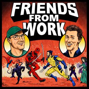 Friends From Work: An Unofficial Marvel Podcast - Now Playing Doctor Strange by Kyle Schonewill and Robby Earle