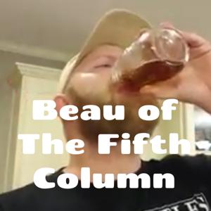 Beau of The Fifth Column by Beau of The Fifth Column