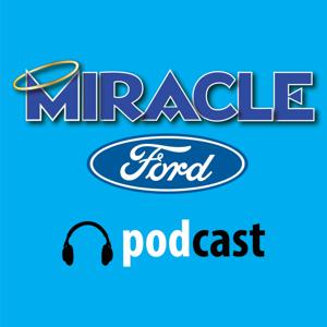Miracle Ford Podcast