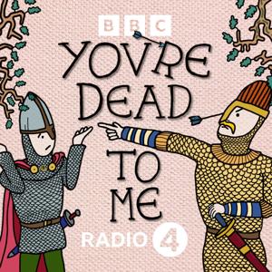 You're Dead to Me by BBC Radio 4