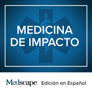 Medicina de impacto by Medscape