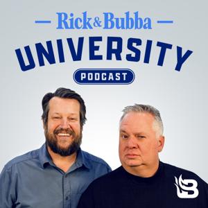 Rick & Bubba University Podcast by Blaze Podcast Network