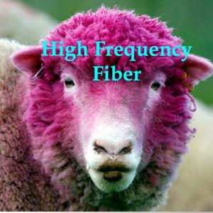 High Frequency Fiber