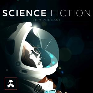 Science Fiction Film Podcast (2019) by LSG Media