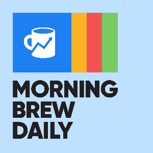 Morning Brew Daily by Morning Brew