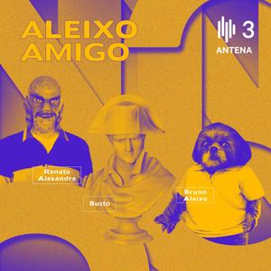 Aleixo Amigo by Antena3 - RTP