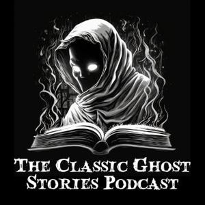 Classic Ghost Stories by Tony Walker
