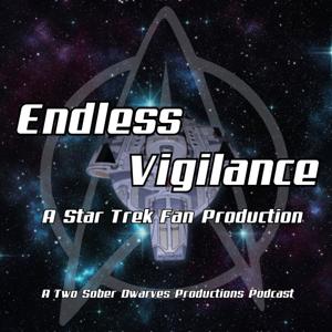 Endless Vigilance: A Star Trek Fan Production by Two Sober Dwarves Productions