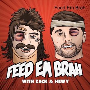 Feed Em Brah by Zack Dyer