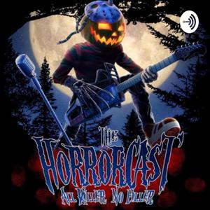“The HorrorCast” Intelligent Horror Movie Discussion