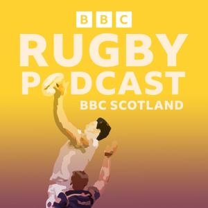 BBC Radio Scotland Rugby Podcast by BBC Radio Scotland