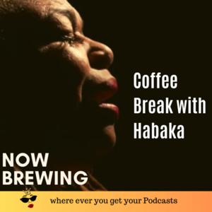 Coffee Break with Habaka