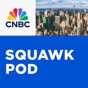 Squawk Pod by CNBC