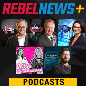 Rebel News Podcast by Rebel News
