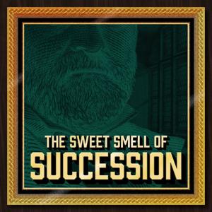 The Sweet Smell of Succession by The Sweet Smell of Succession