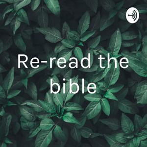 Re-read the bible