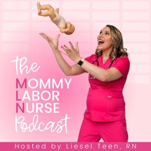 Mommy Labor Nurse by Liesel Teen