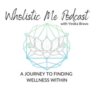 Wholistic Me Podcast