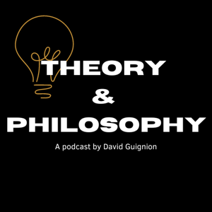 Theory & Philosophy by David Guignion