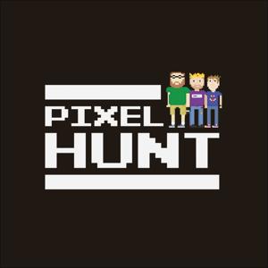 Pixel Hunt Podcast by Pixel Hunt Podcast