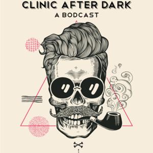 Clinic After Dark