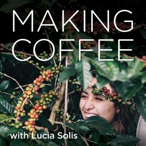 Making Coffee with Lucia Solis by Lucia