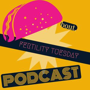 Taco Bout Fertility Tuesday by Mark Amols, MD