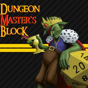 Dungeon Master's Block by Block Party Podcast Network