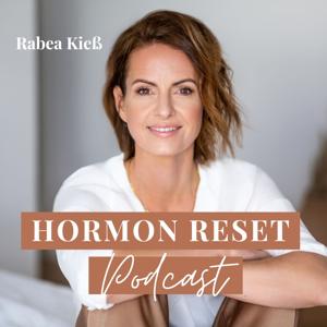 Hormon Reset Podcast by Rabea Kieß