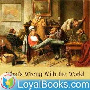 What's Wrong With the World by G. K. Chesterton