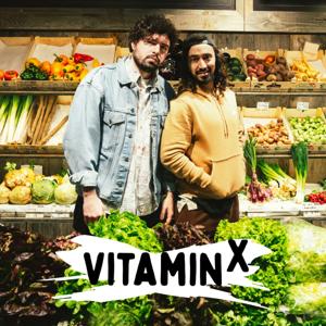 Vitamin X - der Podcast by Salim Samatou & Marvin Endres