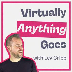 Virtually Anything Goes - a WebinarExperts Podcast