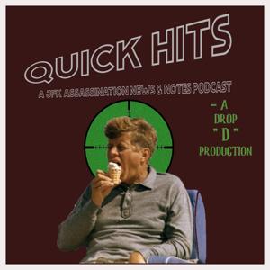 Quick Hits : The JFK Assassination by Rob Clark and Doug Campbell