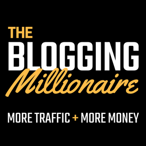 The Blogging Millionaire by The Blogging Millionaire Media Network