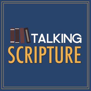 Talking Scripture by Mike Day & Bryce Dunford