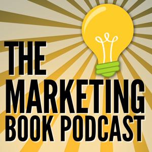 The Marketing Book Podcast by Douglas Burdett