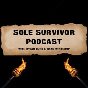 Sole Survivor Podcast by Dylan Burd