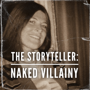The Storyteller: Naked Villainy by Isla Traquair