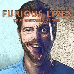Furious Lives