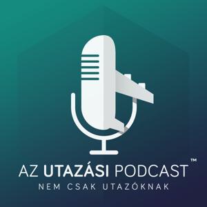 Az Utazási Podcast by Mátai András