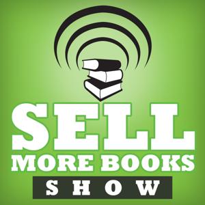 The Sell More Books Show: Book Marketing, Digital Publishing and Kindle News, Tools and Advice by Bryan Cohen and H. Claire Taylor: Self Publishing Author Entrepreneurs
