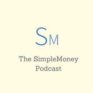 The SimpleMoney Podcast